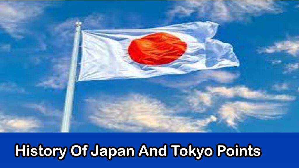 History Of Japan And Tokyo Points